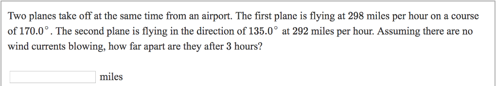Solved Two planes take off at the same time from an airport. | Chegg.com