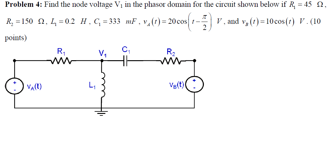 Solved Problem 4: Find the node voltage V1 in the phasor | Chegg.com