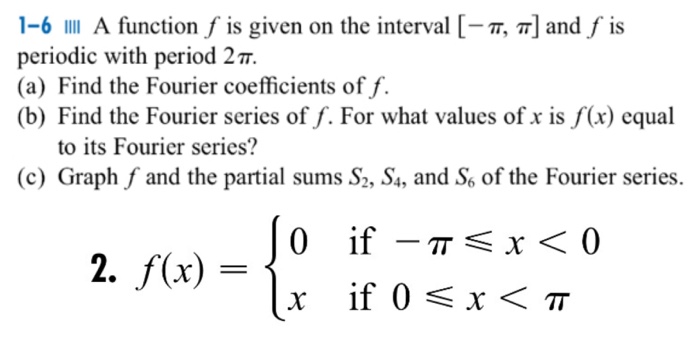 Solved A function f is given on the interval [- pi, pi] and | Chegg.com