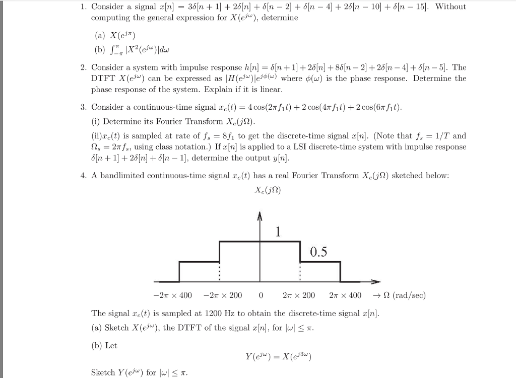 Solved Consider A Signal X n 3 Delta n 1 2 Delta Chegg solved-consider-a-signal-x-n-3-delta-n-1-2-delta-chegg