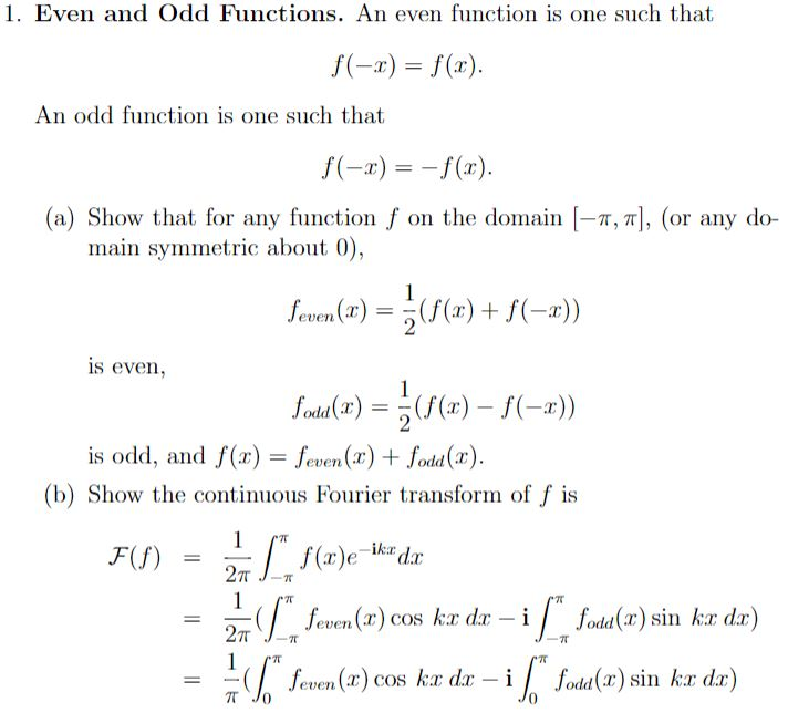 Solved 1. Even and Odd Functions. An even function is one | Chegg.com