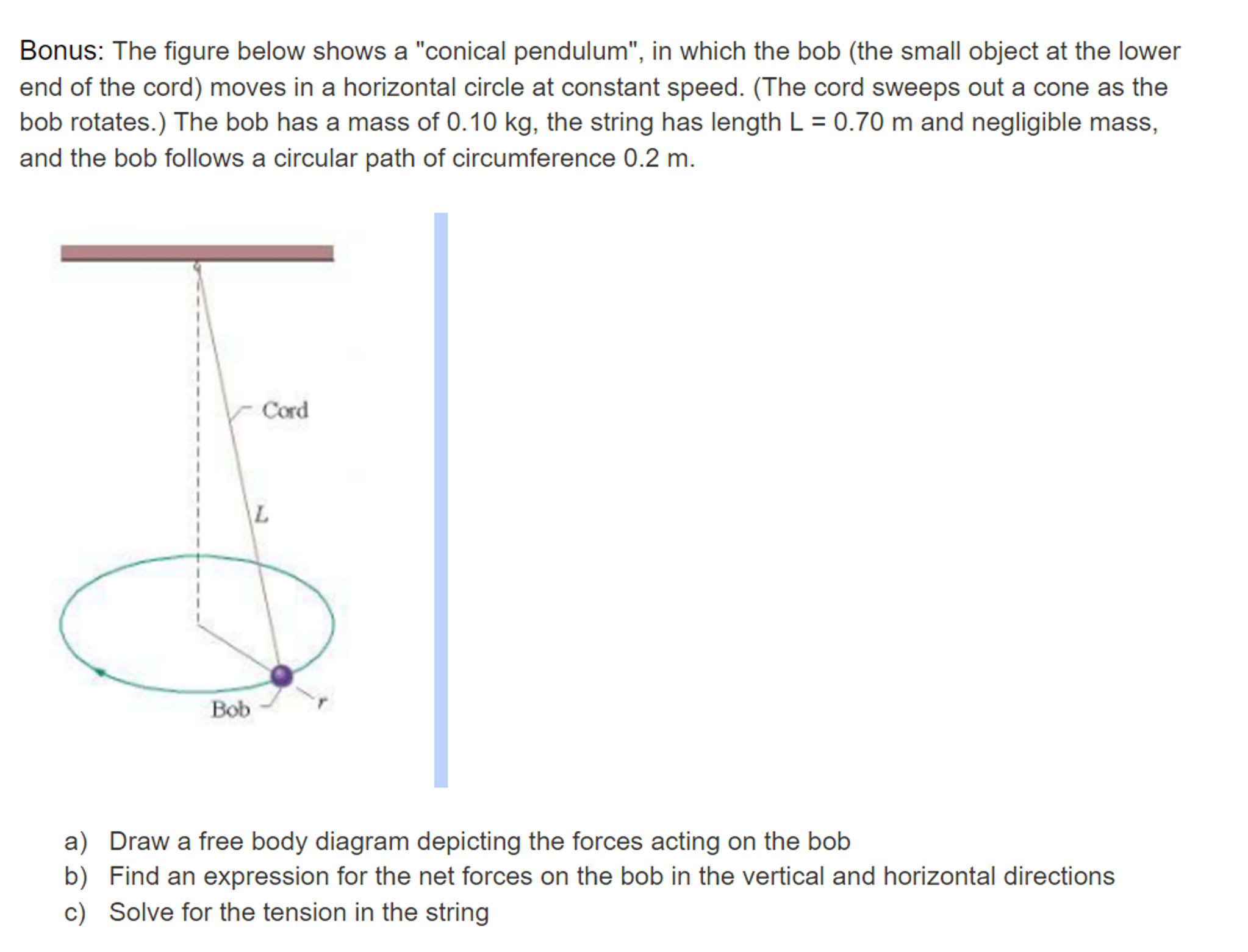 solved-the-figure-below-shows-a-conical-pendulum-in-which-chegg