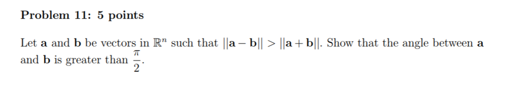 Solved Problem 11: 5 points Let a and b be vectors in R" | Chegg.com