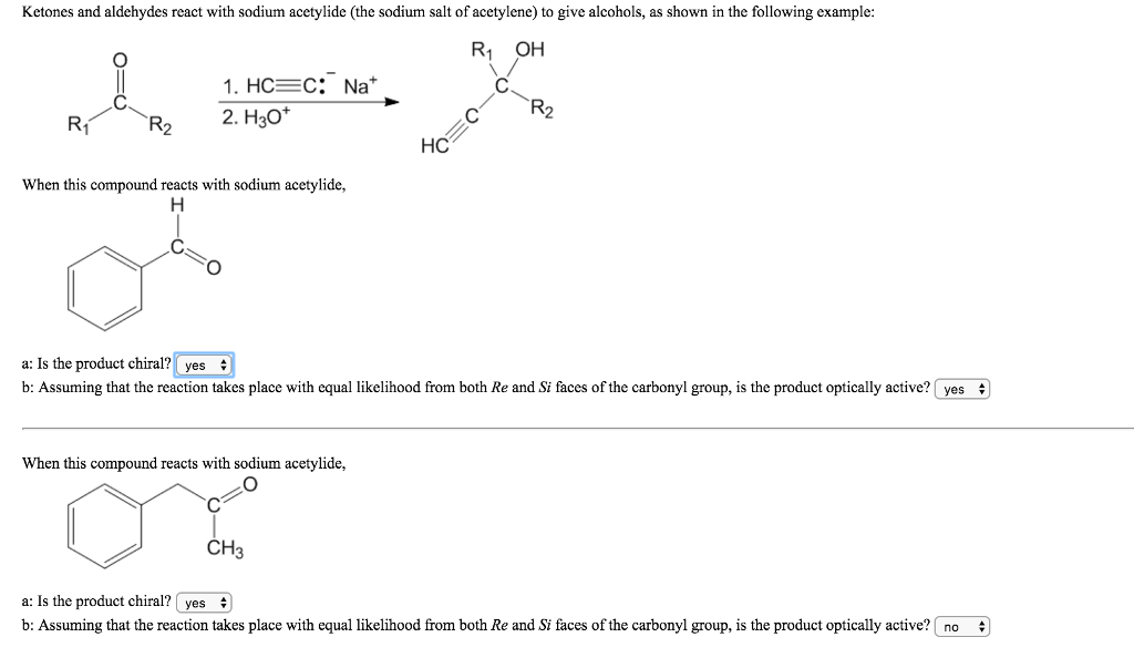 Solved Ketones And Aldehydes React With Sodium Acetylide | Chegg.com