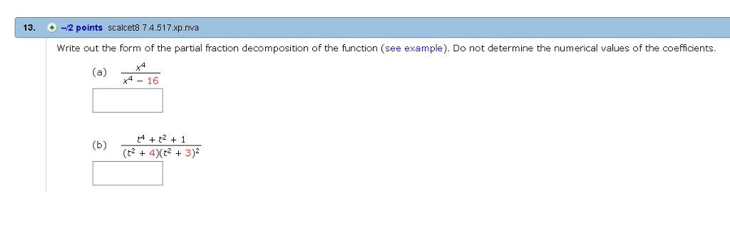 solved-write-out-the-form-of-the-partial-fraction-chegg