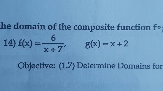 Solved find the domain of the composite function f ° g. | Chegg.com