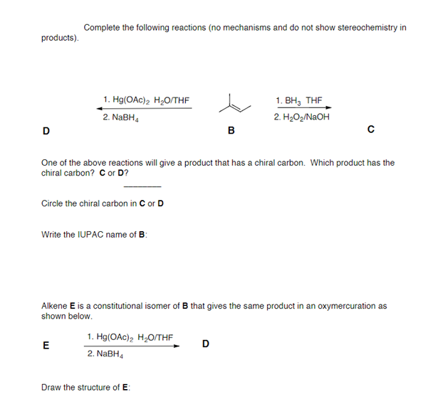 Solved Complete the following reactions (no mechanisms and | Chegg.com