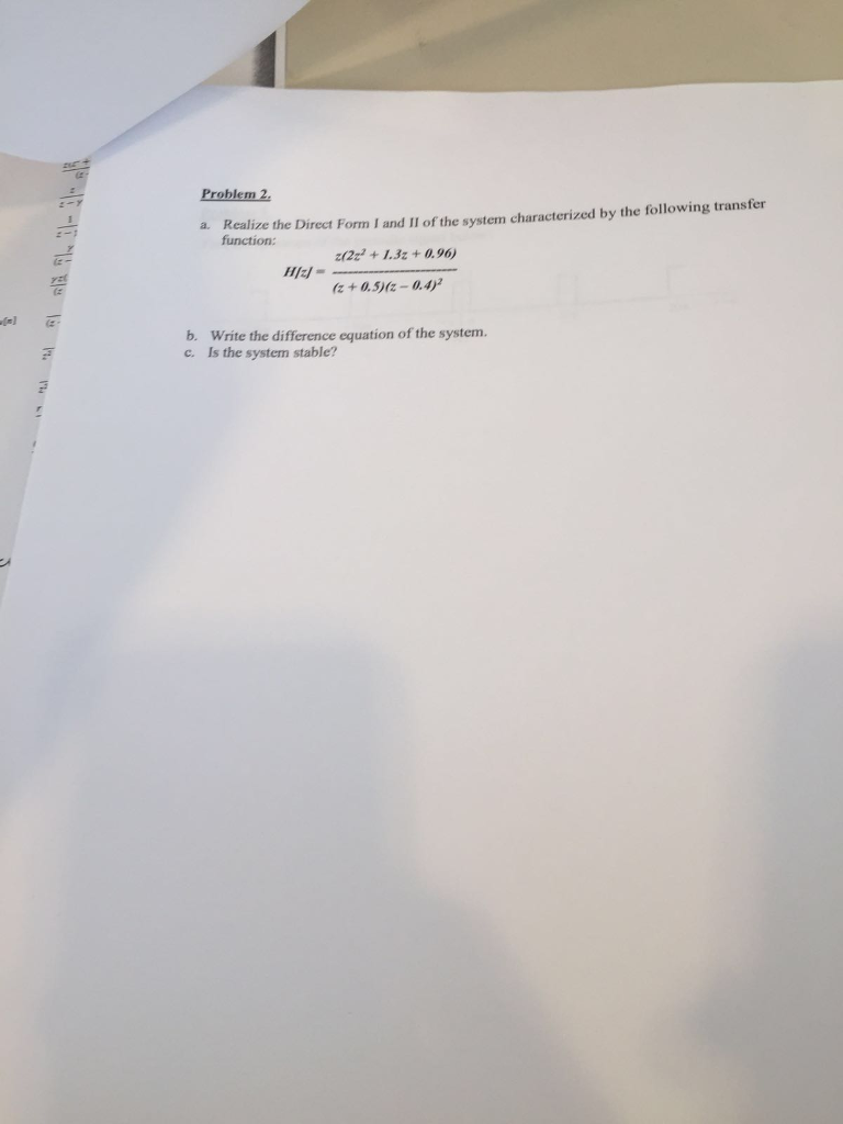 Solved Realize the Direct Form I and II of the system | Chegg.com