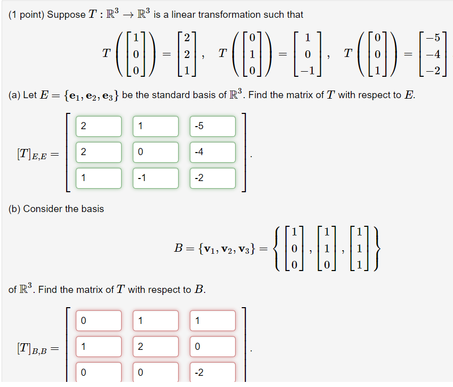 Solved (1 point) Suppose T R3 → R3 is a linear