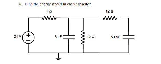 Solved 4. Find the energy stored in each capacitor. | Chegg.com