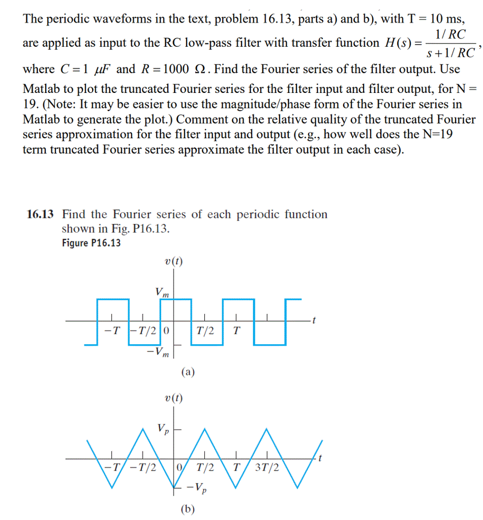 Solved The periodic waveforms in the text, problem 16.13, | Chegg.com