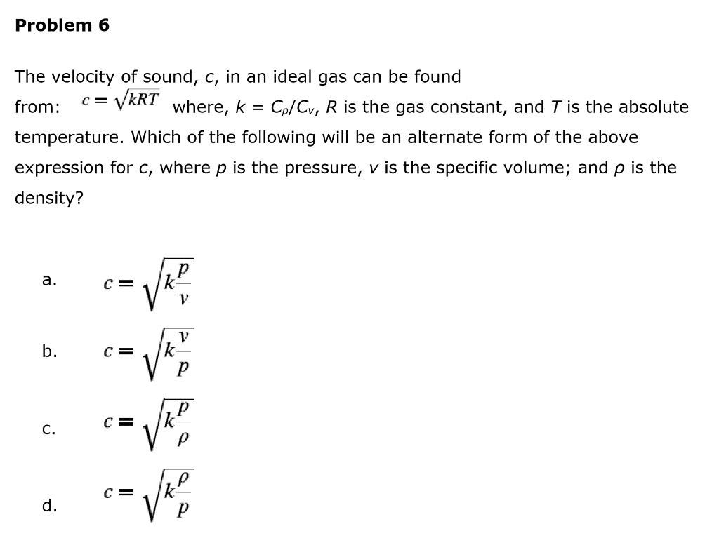 Solved Problem 6 The velocity of sound, c, in an ideal gas