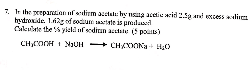 Solved In The Preparation Of Sodium Acetate By Using Acetic Chegg Com   PhpEtvb63 