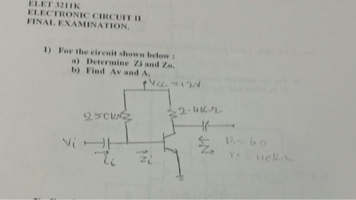For the circuit shown below: Determine Zi and Zo. | Chegg.com