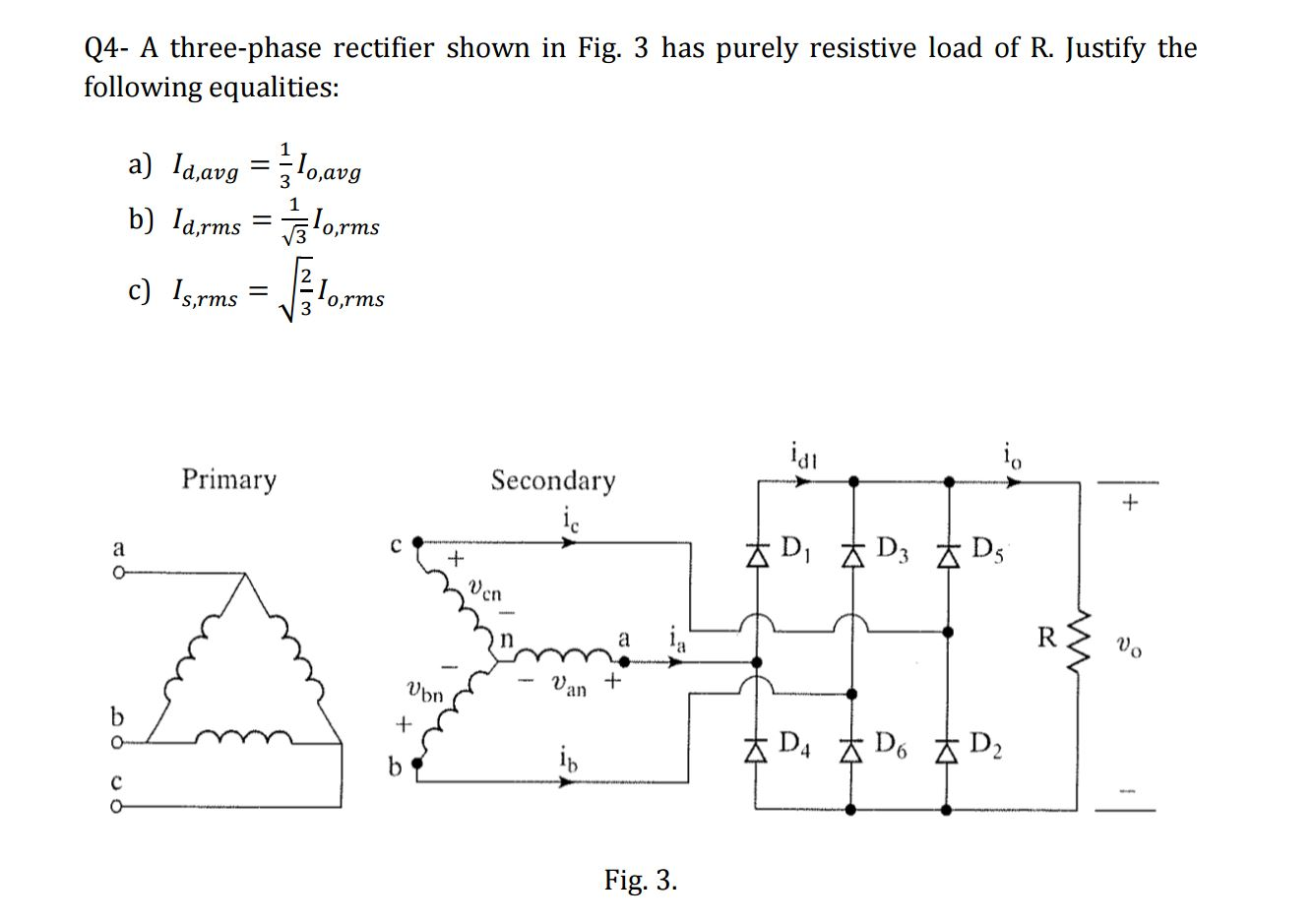 Solved A threephase rectifier shown in Fig. 3 has purely