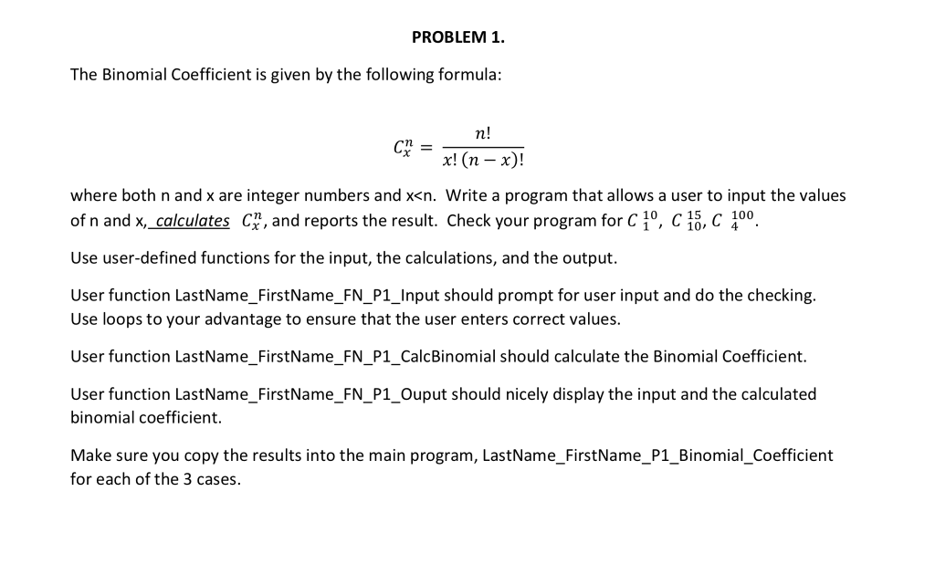 Solved PROBLEM 1 The Binomial Coefficient is given by the | Chegg.com