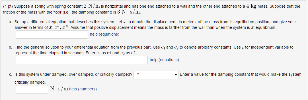 Solved Suppose a spring with spring constant 2 N/m is | Chegg.com