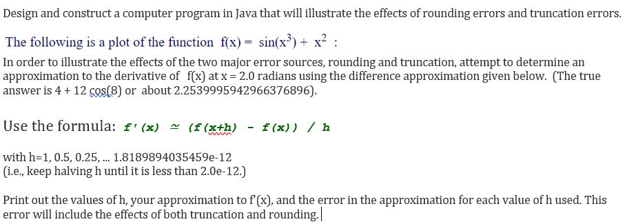 Solved Design and construct a computer program in Java that | Chegg.com