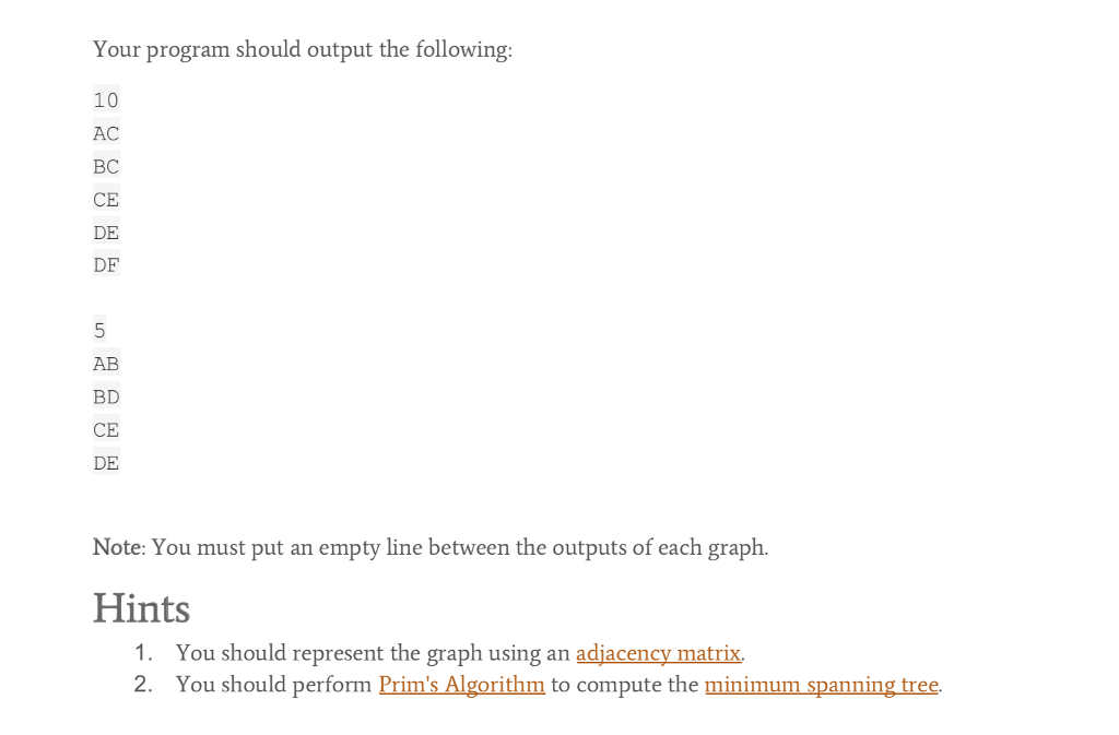 Input You Will Be Given A Series Of Undirected Graphs Chegg