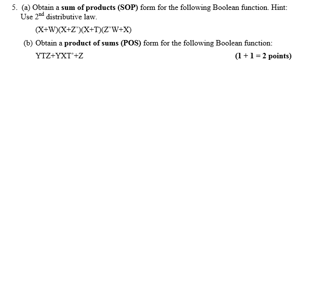 Solved 5. (a) Obtain a sum of products (SOP) form for the | Chegg.com