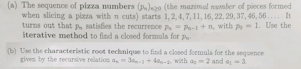 Solved (a) The sequence of pizza numbers (pninso (the | Chegg.com