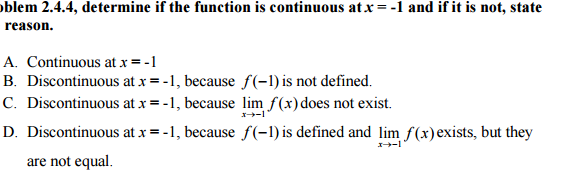 Solved Determine if the function is continuous at x = -1 and | Chegg.com