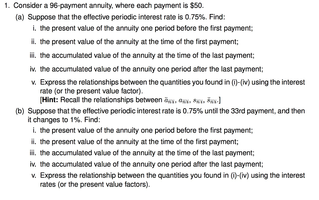 Solved 1. Consider a 96-payment annuity, where each payment | Chegg.com