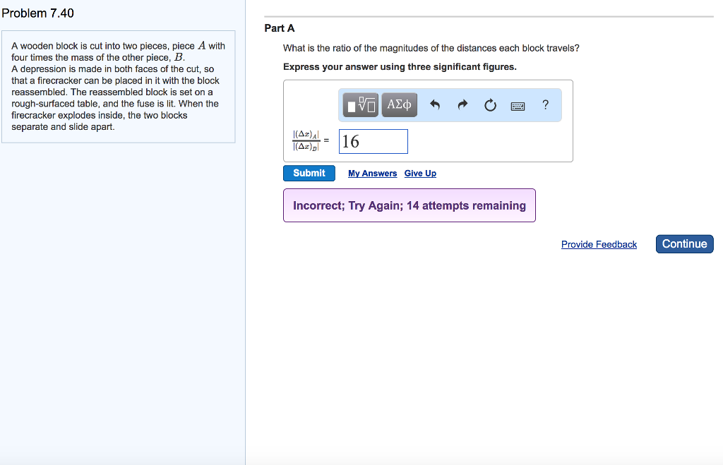 Solved Problem 7.40 Part A A wooden block is cut into two