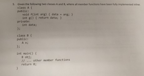 Solved C++: Given the following two classes A and B, where | Chegg.com