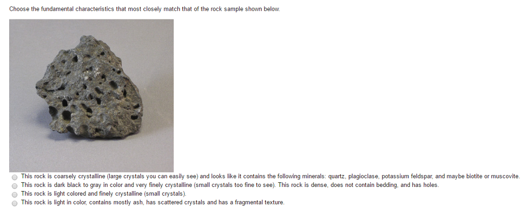 Solved Choose the most likely environment that the rock | Chegg.com