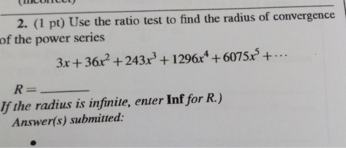 use-the-ratio-test-to-find-the-radius-of-convergence-chegg