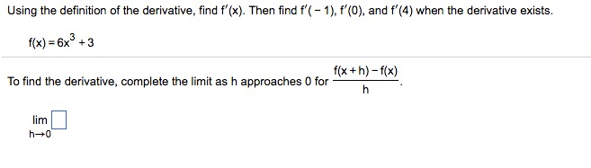 Solved Using the definition of the derivative, find f'(x). | Chegg.com