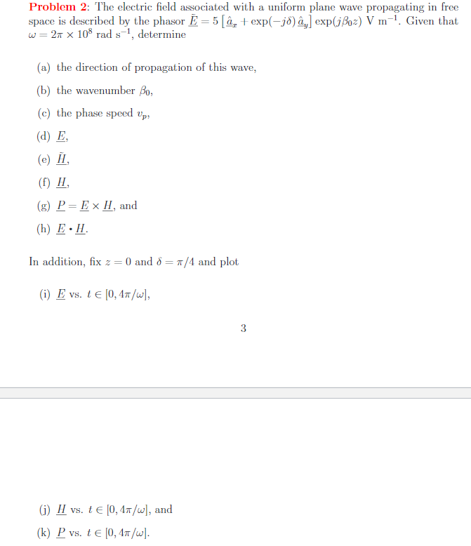 Solved Problem 2: The electric field associated with a | Chegg.com