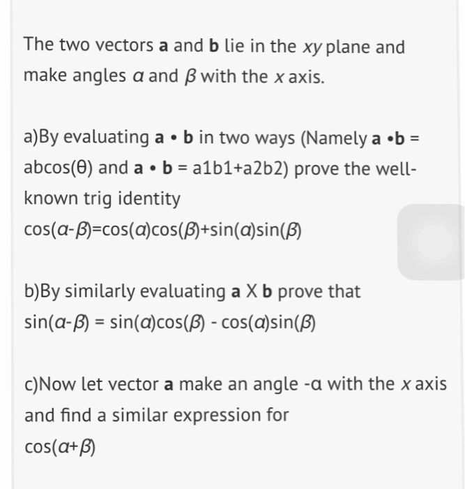 Solved The two vectors a and b lie in the xy plane and make | Chegg.com