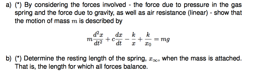 Solved A gas spring is a spring mechanism that, rather than | Chegg.com