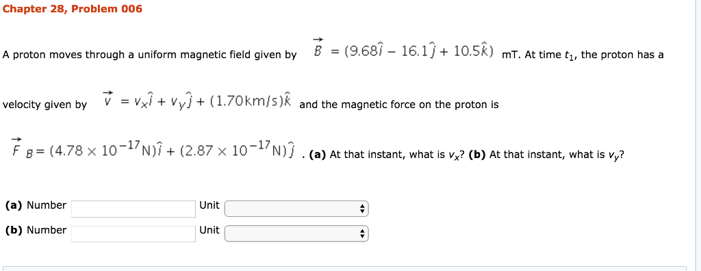 Solved Chapter 28, Problem 006 A Proton Moves Through A | Chegg.com