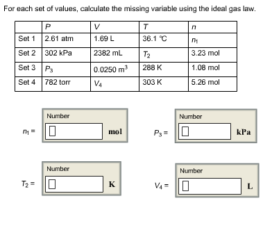 calculate missing ideal gas atm kpa mol t2 torr transcribed 2382