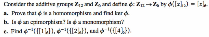 Solved Consider The Additive Groups Z12 And Z6 And Define ?: 