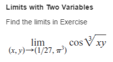 Solved Limits with Two Variables Find the limits in Exercise | Chegg.com