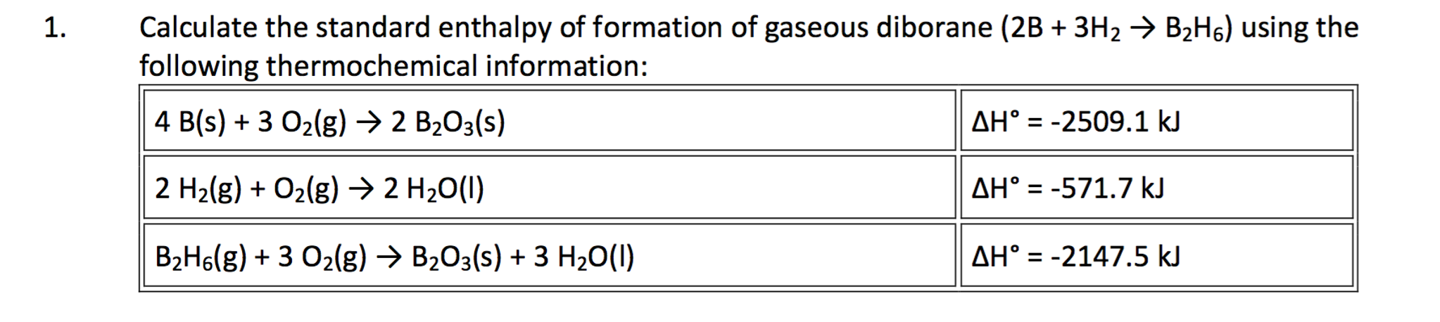 Solved Calculate The Standard Enthalpy Of Formation Of | Chegg.com