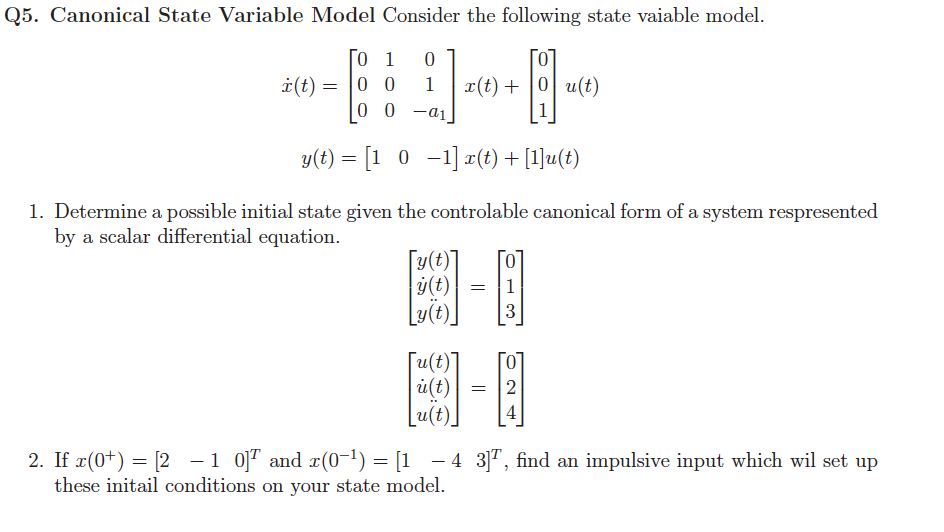 Solved Canonical State Variable Model Consider the following | Chegg.com