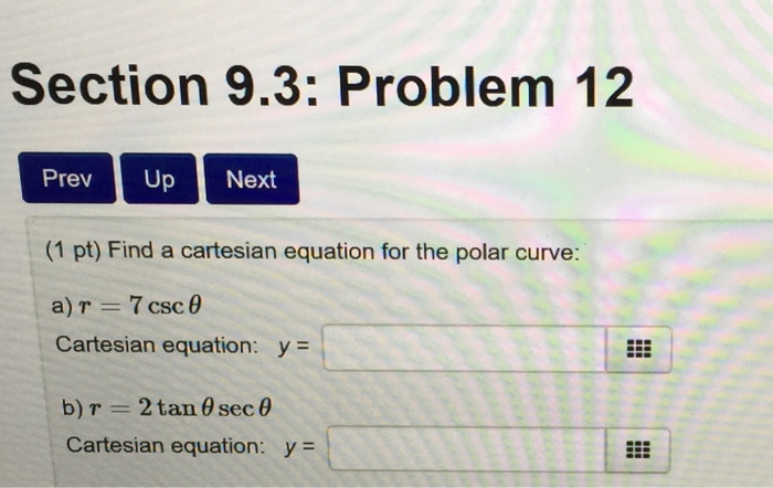 Find a cartesian equation for the polar curve store