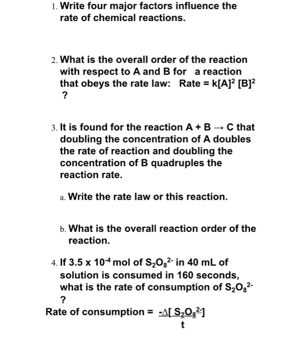Solved Write four major factors influence the rate of | Chegg.com