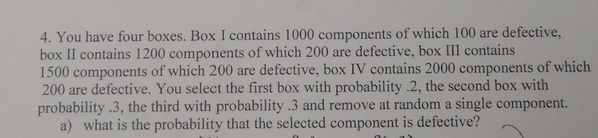Solved 4. You have four boxes. Box I contains 1000 | Chegg.com