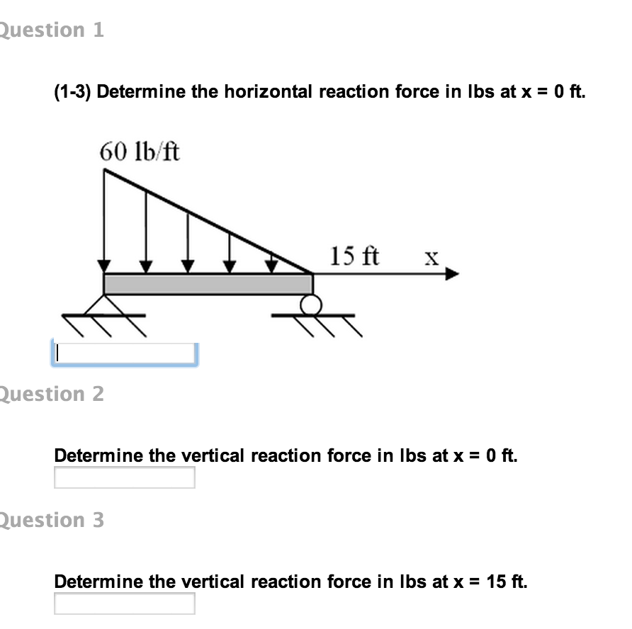 Solved Determine the horizontal reaction force in lbs at x =