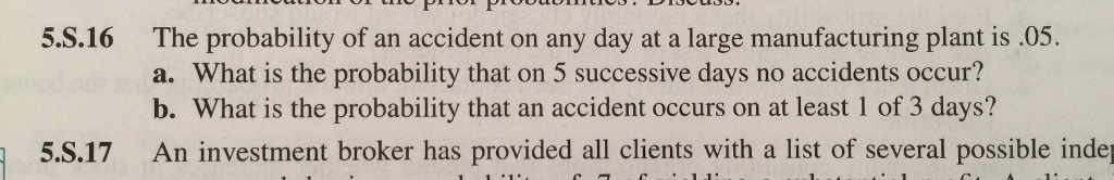 Solved The Probability Of An Accident On Any Day At A Large 