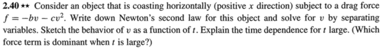 Solved Consider An Object That Is Coasting Horizontally 