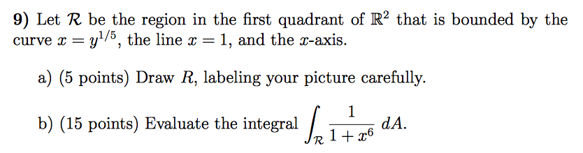 Solved Let R be the region in the first quadrant of R^2 that | Chegg.com