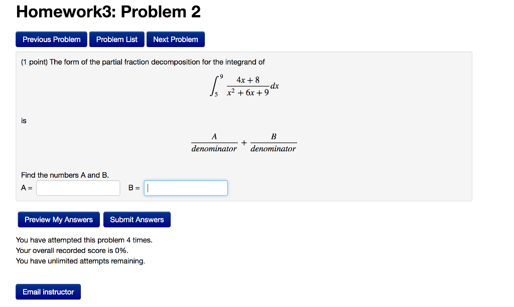 Solved The form of the partial fraction decomposition for | Chegg.com