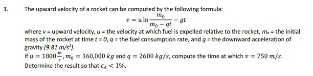 Solved The upward velocity of a rocket can be computed by | Chegg.com